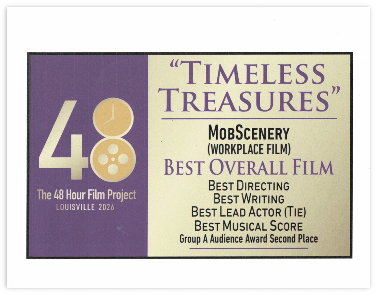 Timeless Treasures award recognition at the 2026 Louisville 48 Hour Film Project, including Best Overall Film and Best Musical Score
