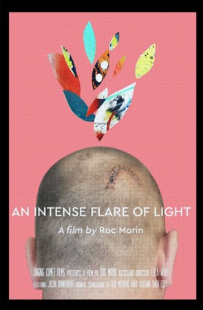 AN INTENSE FLARE OF LIGHT film poster